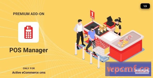 活跃的电子商务POS管理器附加组件v1.5 可代汉化
