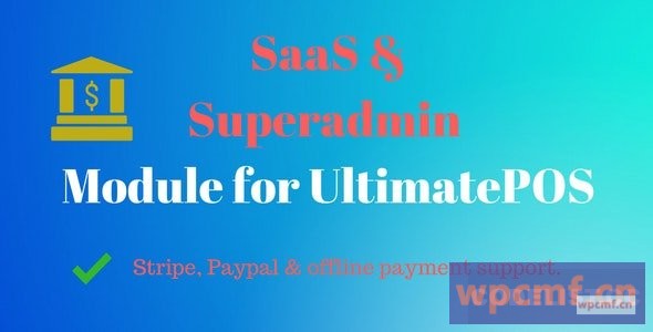 适用于UltimatePOS v2.5的SaaS和Superadmin模块 可代汉化