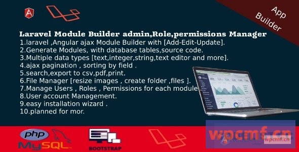 Laravel Admin Builder v2.2 角度CRUD + 用户、角色、权限 + 文件管理器 可代汉化