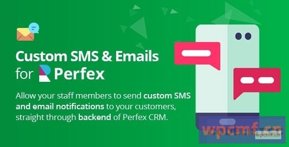 Perfex CRM v1.0的自定义短信和电子邮件通知 可代汉化