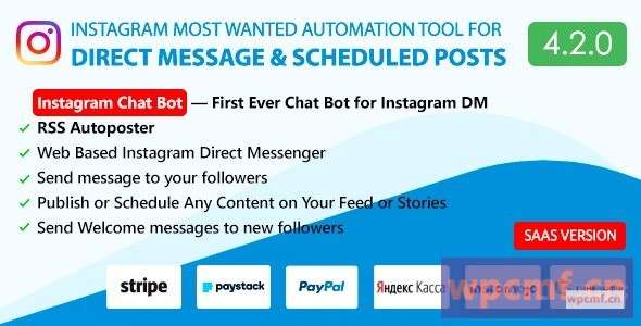 DM试点4.2.0版 Instagram聊天机器人、网络直接信使和预定帖子 可代汉化