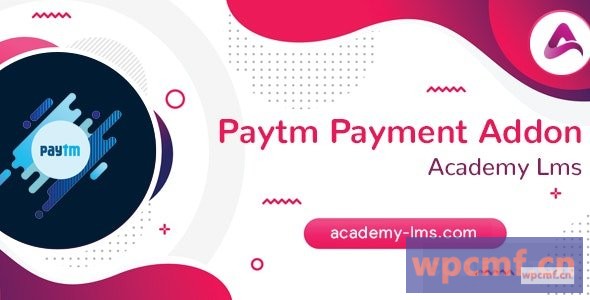学院LMS Paytm支付插件1.0版 可代汉化