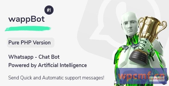 wappBot v1.0 由人工智能提供支持的聊天机器人 #1 [PHP版本] 可代汉化