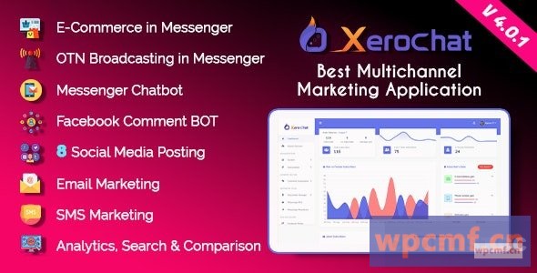 XeroChat v4.0.1 最佳多渠道营销应用 (SaaS平台)  可代汉化