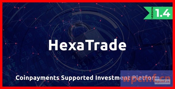 HeXaTrade v1.4 硬币支付支持投资平台  可代汉化