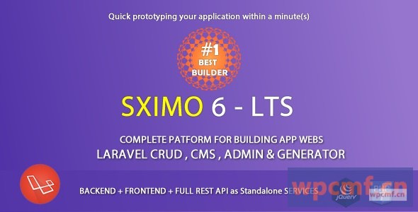 Sximo v6.2 Laravel多用途应用 CRUD CMS 可代汉化
