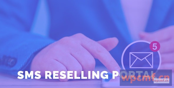 PrimeSMS v1.0 API启用SMS转售业务面板  可代汉化