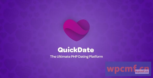 QuickDate v1.2.2 终极PHP约会平台  可代汉化