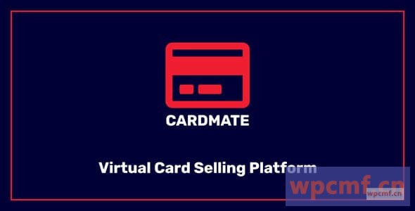 CardMate V1.0    虚拟预付卡销售平台    可代汉化