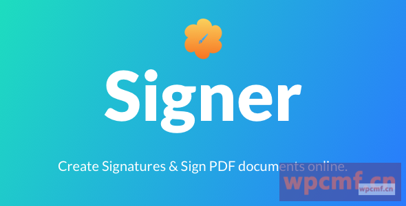 签名者v3.0    在线创建数字签名并签署PDF文件 可代汉化