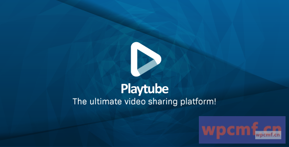 PlayTube v1.5.1    终极PHP视频CMS和视频共享平台 可代汉化