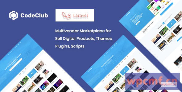 CodeClub     Multivendor Marketplace出售数字产品，主题，插件，脚本    可代汉化