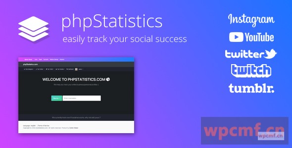 phpstatistics v1.6.2    用于Instagram，Twitter，Twitch和YouTube的社交跟踪工具 可代汉化