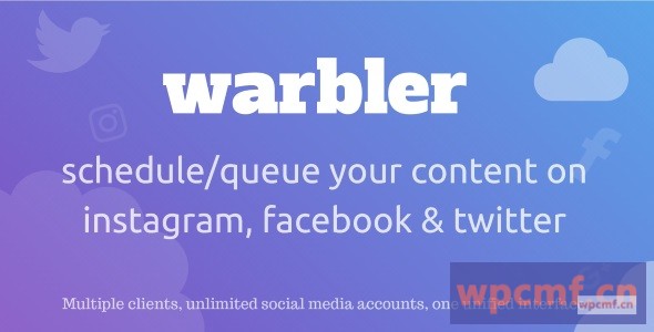 鸣鸟    Facebook，Instagram，Twitter等社交发布计划程序 可代汉化