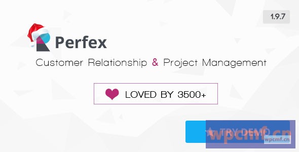 Perfex v1.9.7 强大的开源CRM 可代汉化