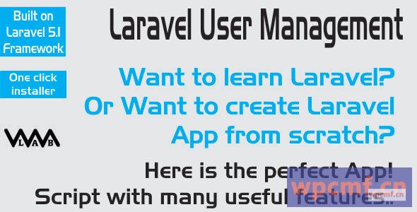 Laravel用户管理器 轻松创建L5项目 可代汉化