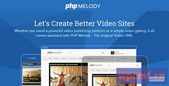 PHP Melody v2.5 创建更好的视频网站 可代汉化