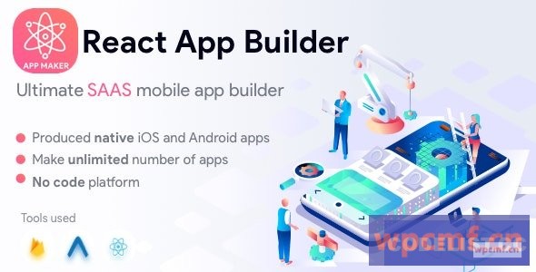 React App Builder v13.5.0     SaaS    无限数量的应用程序 可代汉化