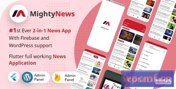 Mightynews V22     Flutter 2.0新闻应用程序与WordPress + Firebase后端 可代汉化