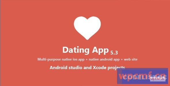 约会应用v5.3 网络版，iOS和Android应用  可代汉化