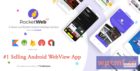 RocketWeb v1.3.7 可配置的Android WebView应用程序模板 可代汉化