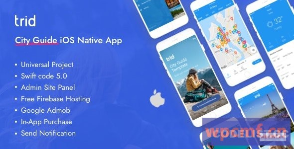 Trid v1.3.1 带有管理面板的iOS原生城市旅行指南，Firebase 可代汉化