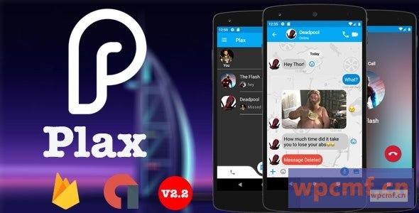 Plax v2.3 带语音/视频通话的安卓聊天应用 可代汉化