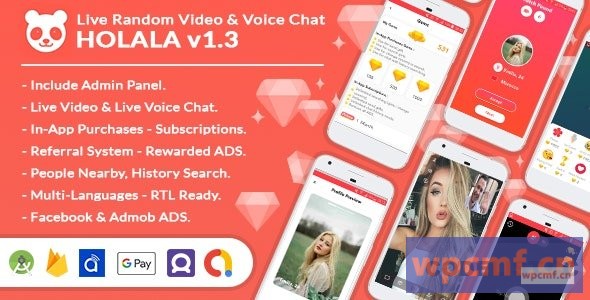 HOLALA V1.3    实时随机视频   语音呼叫+管理面板+应用内购买+奖励广告 可代汉化