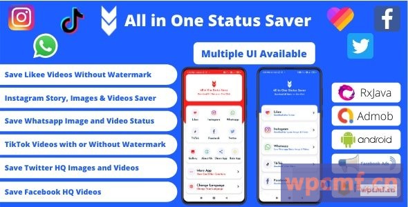 多合一状态保护程序v6.0 例如，Whatsapp，FB，Instagram，TikTok，Twitter + Admob和Facebook广告 可代汉化
