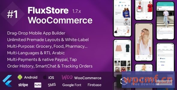 Fluxstore Woocommerce v1.7.5     Flutter E Commerce完整应用程序 可代汉化