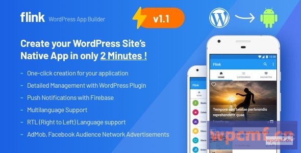 Flink v1.1.5     WordPress App Builder（自动WordPress到Nation Android应用程序）+ Ultimate Admin Panel 可代汉化