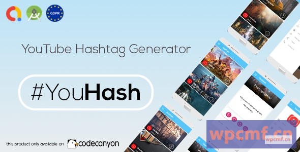 YouHash v1.0 YouTube标签生成器 (admob gdpr 安卓工作室) 可代汉化
